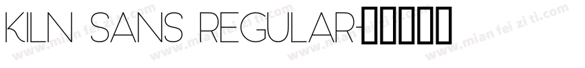 Kiln Sans Regular字体转换
